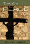 The Call to Peace (E-Book Download) by Daniel Lucas